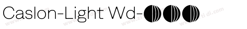 Caslon-Light Wd字体转换